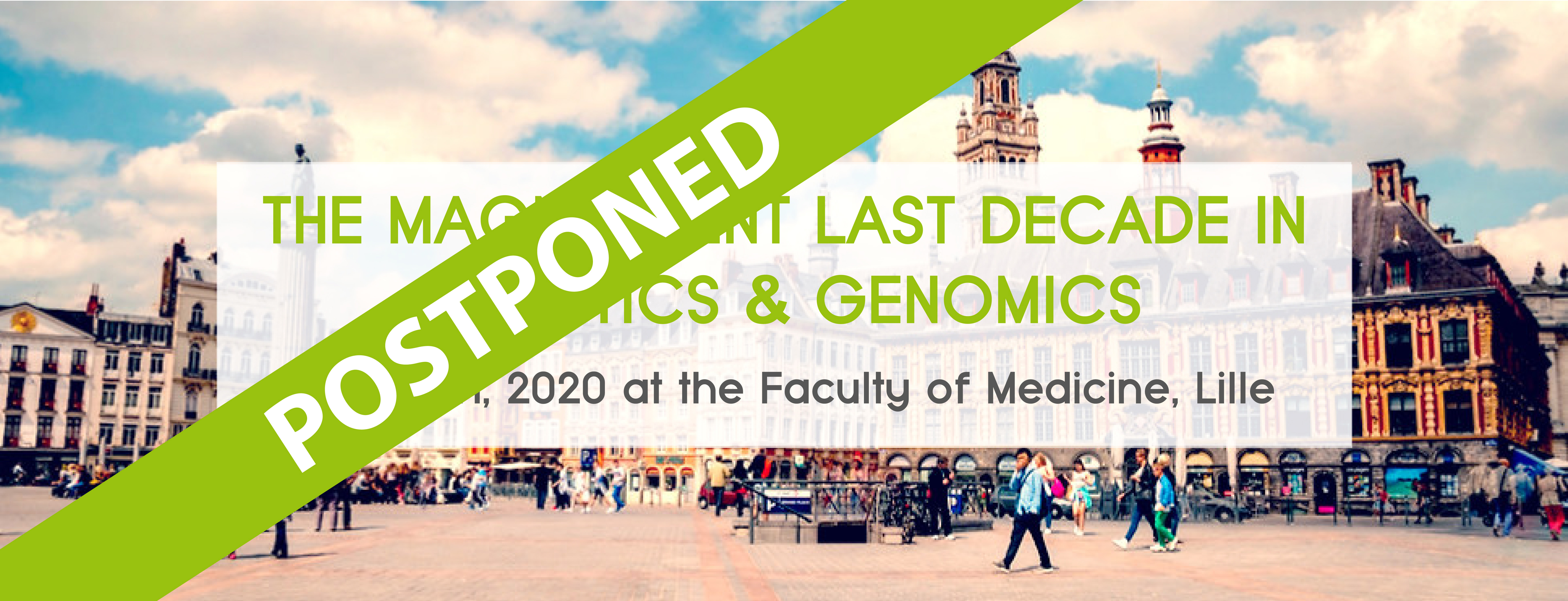 POSTPONED: Symposium LIGAN : ‘Last Decade In Genetics & Genomics’